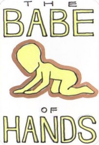 The Babe of Hands