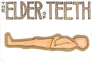The Elder of Teeth